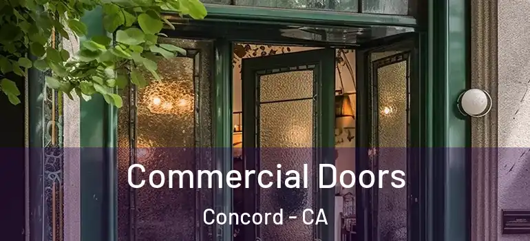  Commercial Doors Concord - CA