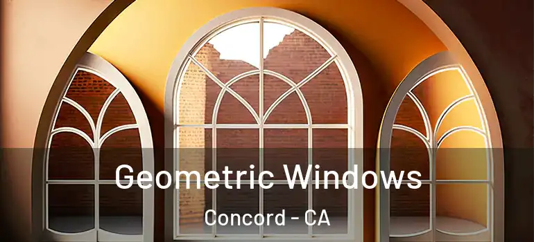 Geometric Windows Concord - CA