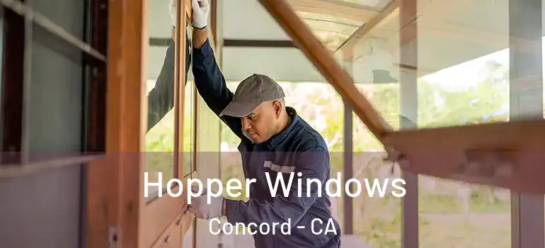  Hopper Windows Concord - CA
