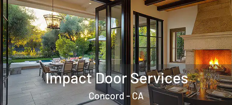  Impact Door Services Concord - CA