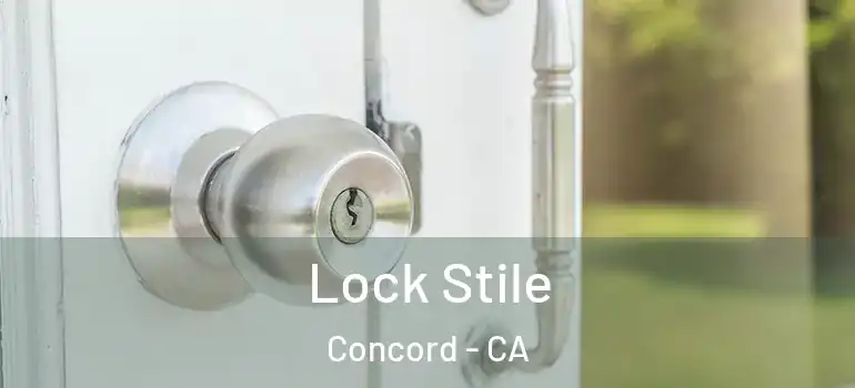  Lock Stile Concord - CA