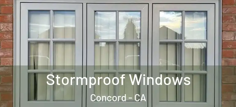  Stormproof Windows Concord - CA